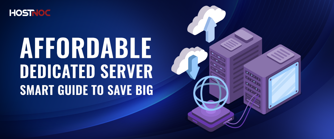 Affordable Dedicated Server