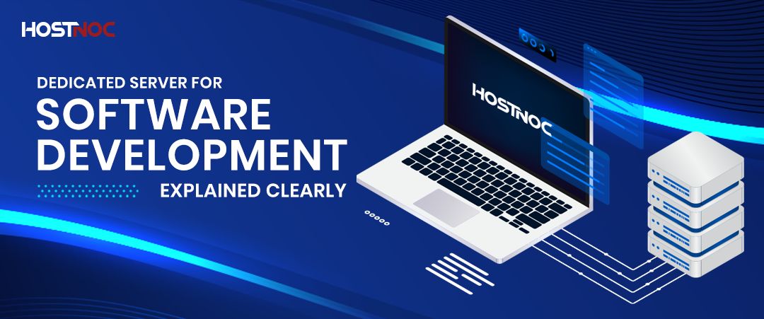 Dedicated Server for Software Development Explained Clearly