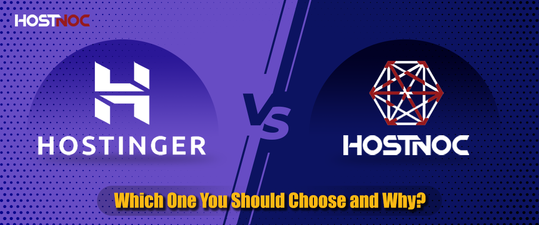 Hostinger vs Hostnoc