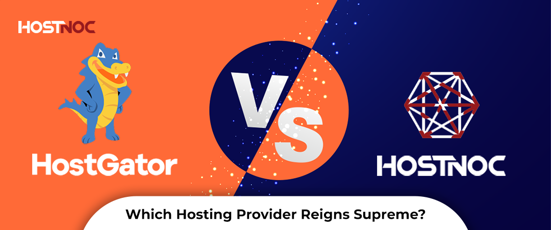 Hostgator vs Hostnoc