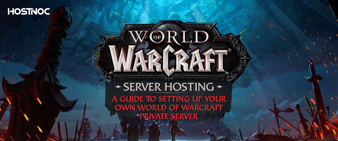 World of Warcraft Server Hosting