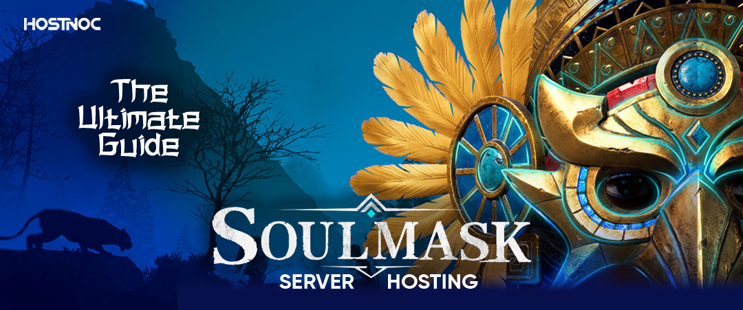 Soulmask Dedicated Server Hosting