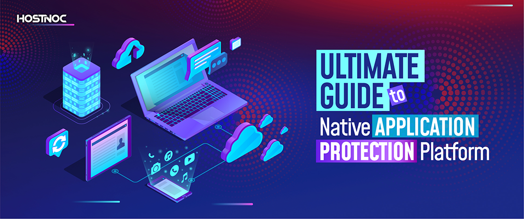 Cloud Native Application Protection Platform