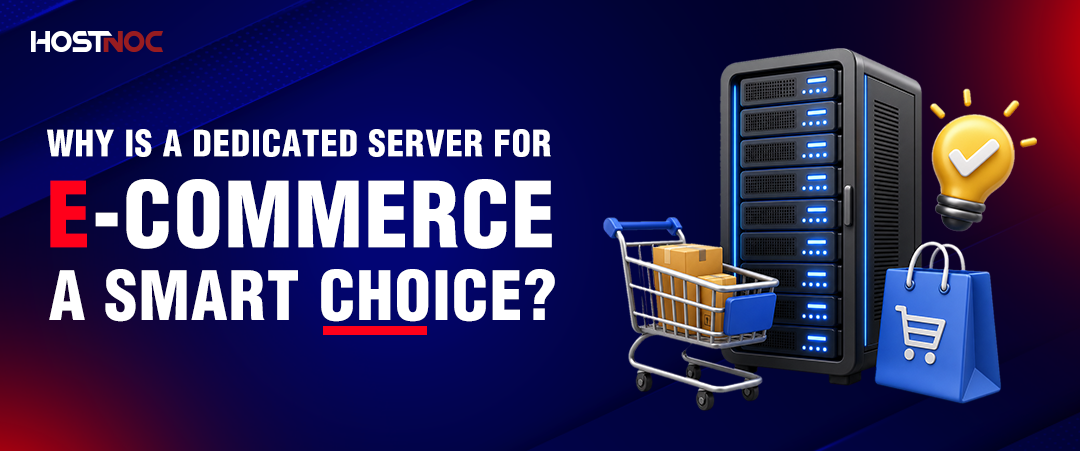 Dedicated Server for E-Commerce
