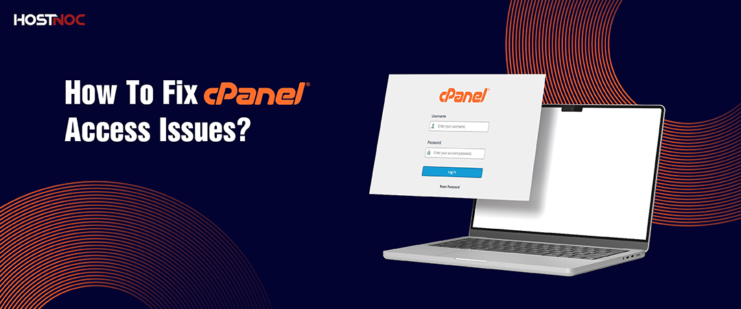 How To Fix cPanel Access Issues? 3 Fix cPanel Access Issues