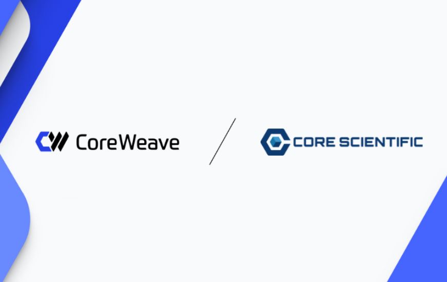 CoreWeave Acquires Core Scientific