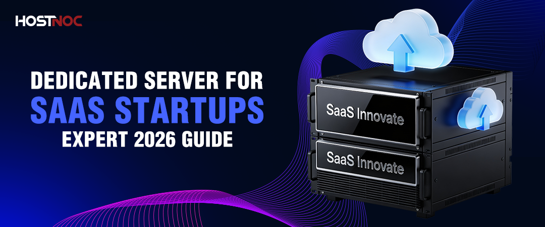 Dedicated Server for SaaS Startups
