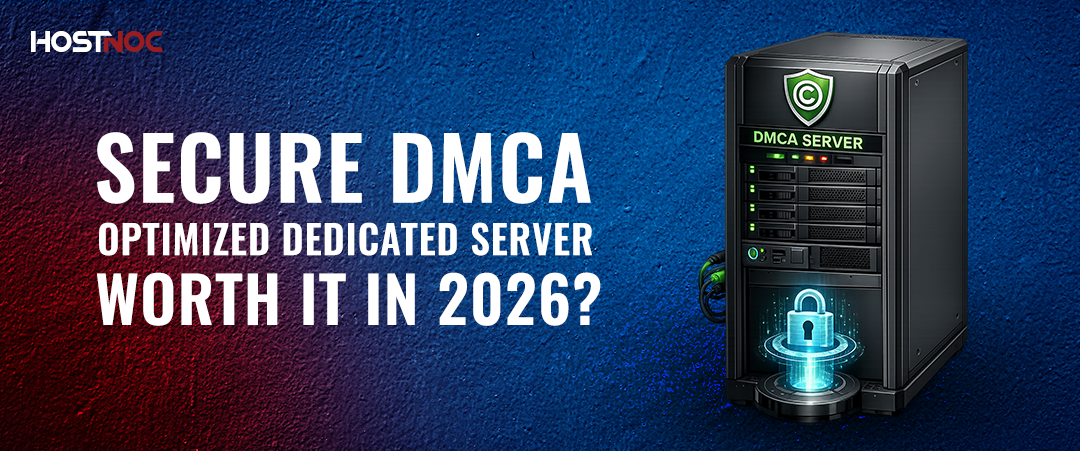 DMCA Optimized Dedicated Server