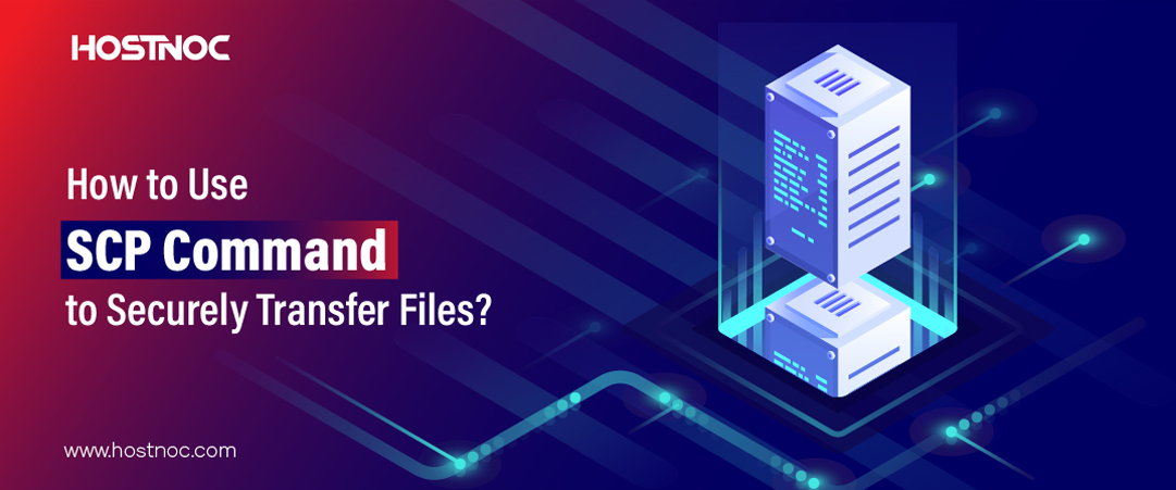 How to Use SCP Command to Securely Transfer Files? 19 SCP Command