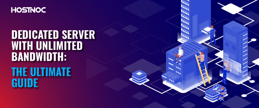 Dedicated Server With Unlimited Bandwidth